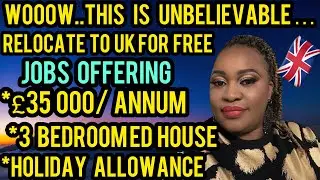 MOVE TO UK FOR FREE &EARN &pound;35 000/ANNUM|| MASSIVE RECRUITMENT OF OVERSEAS WORKERS||APPLY NOW!!