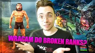ZAGRAŁEM W BROKEN RANKS PO PÓŁ ROKU PRZERWY!