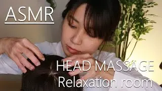 【ASMR】ヘッドマッサージ ~聞くだけでマッサージ気分~Head Massage Relaxation room Roleplay 【37min】