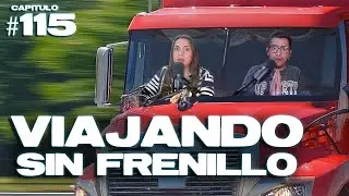 VIAJANDO SIN FRENILLO - El Consultorio #115