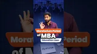 Understanding the Moratorium Period on MBA Education Loans | Key Benefits!