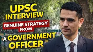 UPSC Interview 2026 | 🔥 Government Officer से Genuine Strategy| Honest Guidance reality check. 