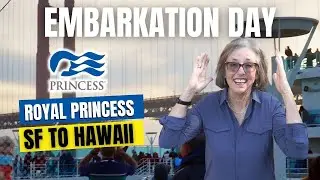 Princess ROYAL PRINCESS San Francisco to Hawaii Embarkation Day