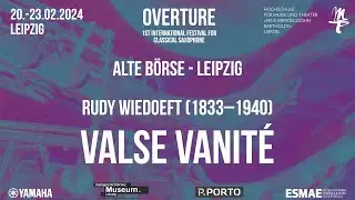 Rudy Wiedoeft (1833&ndash;1940) Valse Vanit&eacute;, Luis Nitsche, Overture-leipzig 2024
