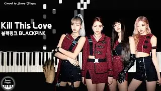 Kill This Love - 블랙핑크 BLACKPINK | piano cover by Sunny Fingers