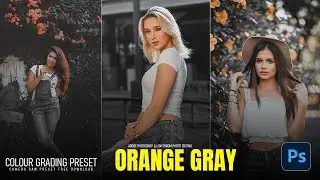 Photoshop Tutorial: How to Create an Orange and Gray Color Grading Effect in Photoshop