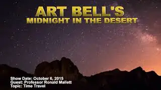 Art Bell MITD - Professor Ronald Mallett - Time Travel