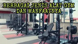 Berbagai jenis alat gym dan manfaatnya @2ninefitcrewbali722