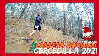 CARRERA CERCEDILLA NAVIDAD 2021! Más de 2 años sin dorsal. CARRERA RECOMENDADA PARA CERRAR EL AÑO...