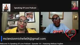 Speaking Of Love Podcast - Episode 151 Featuring Melissa Hughes