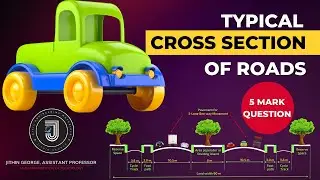 TYPICAL CROSS SECTION OF ROADS | GATE | TRANSPORTATION ENGINEERING | APJAKTU | CET206