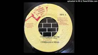 Commanda Shad - Come Back Fresh (Version)