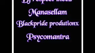DJ RESPECT THEEZ(KOLLAPADI MANASELLAM)PSYCOMANTRA