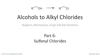 Alcohols to Alkyl Chlorides, Part 6: Sulfonyl Chlorides