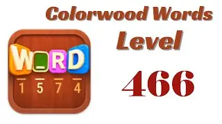 Colorwood Words Level 466 Answers | Colorwood Words - Cryptogram