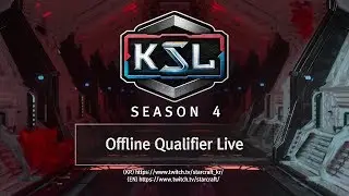 Offline Qualifiers - 3 of 4 - KSL Season 4 - StarCraft: Remastered