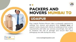 Packers and Movers from Mumbai to Udaipur | Max Logistic Packers Movers