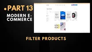 Part 13: Products Filter by brands, categories and prices range