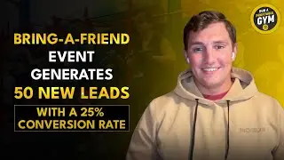 50-Lead Bring-a-Friend Events With 25% Conversion Rates!