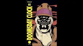 GD Comic REVIEW:DC's The Doomsday Clock