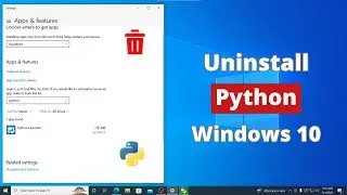 How to Completely Uninstall Python on Windows 10