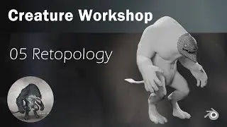 Blender Creature Workshop PART 05 RETOPOLOGY [DEUTSCH]