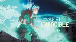 My Hero Academia AMV | Feel Invincible