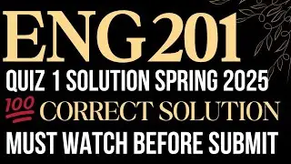 ENG201 QUIZ 1 2025 | ENG201 QUIZ 1 SOLUTION 2025 #eng201