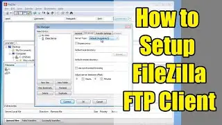 How to Set Up FileZilla Using Site Manager
