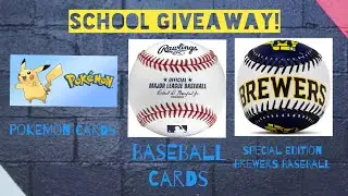 School Giveaway #2, Pokemon Cards, Baseball Cards, and a Limited Edition Brewers Baseball!