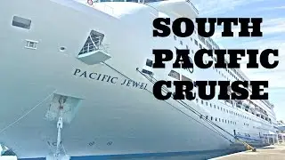 Круиз по островам Тихого океана PACIFIC JEWEL ЧАСТЬ 1 VLOG