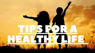 10 TIPS FOR A HEALTHY LIFE | JooRooTv
