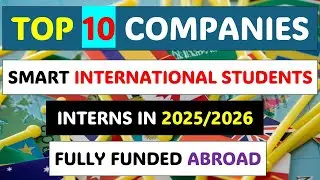 Top 10 Companies SMART International Students do Internship Abroad with Visa Sponsorship & High Pay