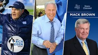 Mack Brown on Bill Belichick at UNC and Lee Corso&rsquo;s &lsquo;College GameDay&rsquo; Farewell | The Rich Eisen Show