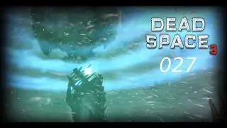 Dead Space3 #027 [Deutsch] Rosetta lebt