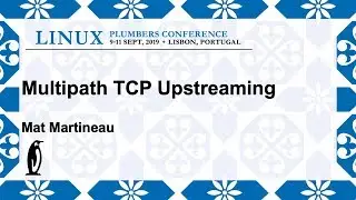 LPC2019 - Multipath TCP Upstreaming