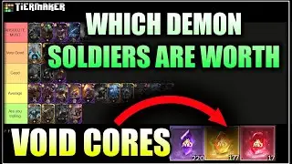 WHICH DEMON SOLDIERS DESERVE YOUR VOID CORES | WATCHER OF REALMS |