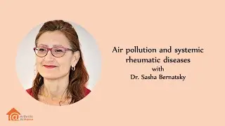 Arthritis at Home 202 &ndash; Air pollution and systemic autoimmune rheumatic diseases