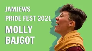 JamJews Pride Festival 2021 - Molly Bajgot