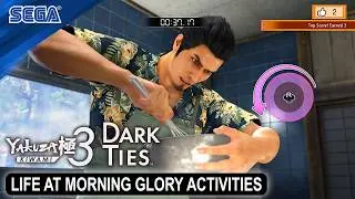 Yakuza Kiwami 3 & Dark Ties | Life at Morning Glory Activities