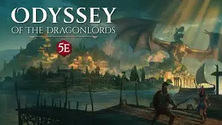 Odyssey of the Dragonlords Campaign Trailer