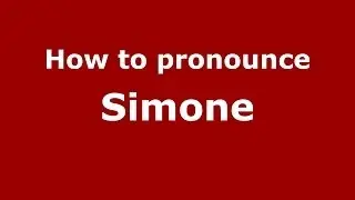 Как произносится Симона - PronounceNames.com