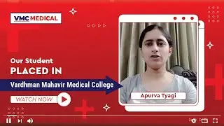 VMC&rsquo;s Student Placed at Top Indian Medical College | VMC Medical Plus | VMC NEET Preparation