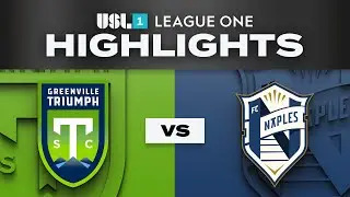 6.7.2025 | Greenville Triumph SC vs. FC Naples - Game Highlights