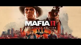 Полное прохождение, Mafia II: Definitive Edition. PS5.