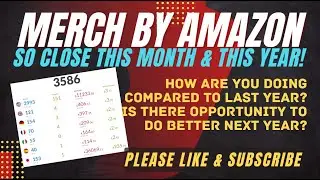 MERCH BY AMAZON - What's Your Plan For 2023? My 2022 vs. 2021 US Sales Exposed A Huge Opportunity!