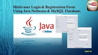 Multi-user login & registration form using java netbeans & MySQL database