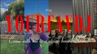 VLOG : YOURFAVDJ | Vision Board Soir&eacute;e | Chess
