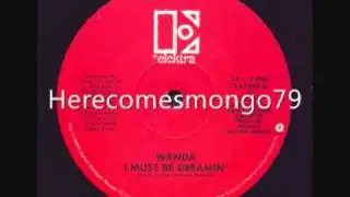 Boogie Down - Wanda - I Must Be Dreamin'
