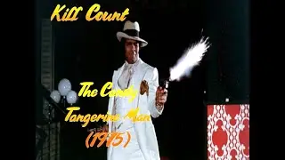The Candy Tangerine Man (1975) - Kill Count | Death Count | Carnage Count